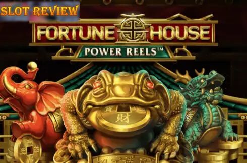 Fortune House Power Reels Slot Review